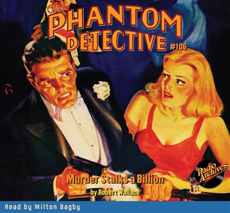 The Phantom Detective Audiobook #106 Murder Stalks a Billion