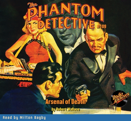 The Phantom Detective Audiobook #109 Arsenal of Death