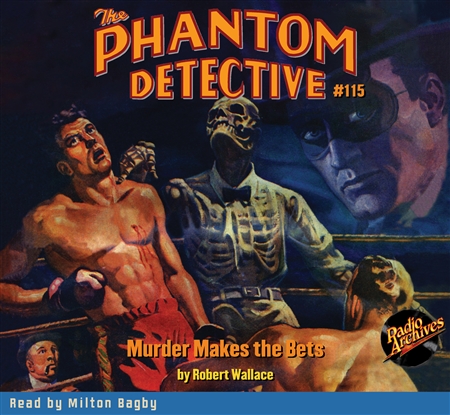 The Phantom Detective Audiobook #115 Murder Makes the Bets