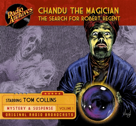 Chandu the Magician, Volume 1 The Search for Robert Regent