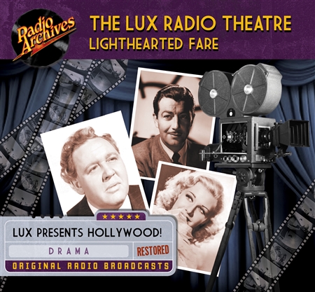 Lux Radio Theatre - Lighthearted Fare