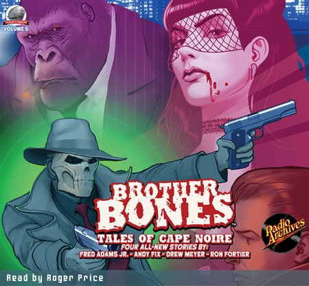 Brother Bones Audiobook Volume 5 Tales of Cape Noir