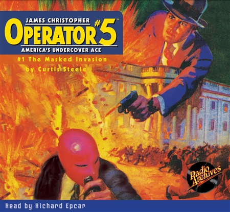 Operator #5 Audiobook - #1 The Masked Invasion
