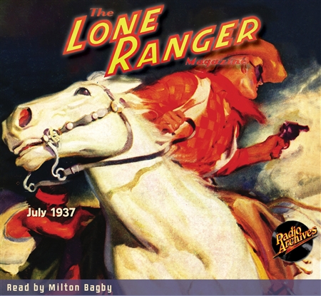 The Lone Ranger Magazine Audiobook #4 July 1937