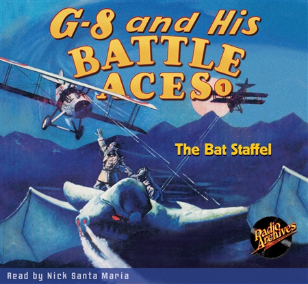 G-8 and His Battle Aces Audiobook - #1 The Bat Staffel