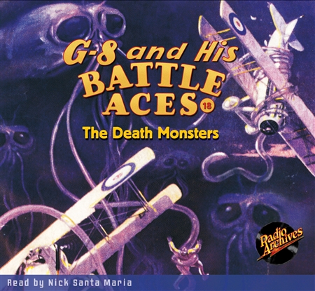 G-8 and His Battle Aces #18 Audiobook - The Death Monsters