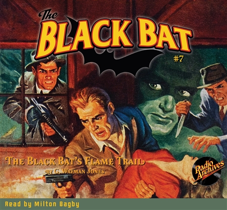 The Black Bat Audiobook #7 The Black Bat’s Flame Trail