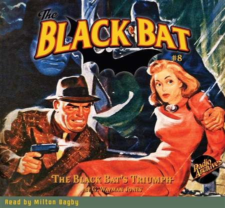 The Black Bat Audiobook #8 The Black Bat’s Triumph