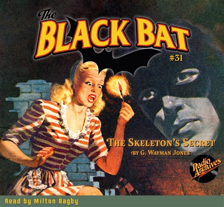 The Black Bat Audiobook #31 The Skeleton's Secret