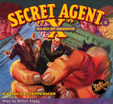 Secret Agent "X" Audiobook - # 6 Hand of Horror
