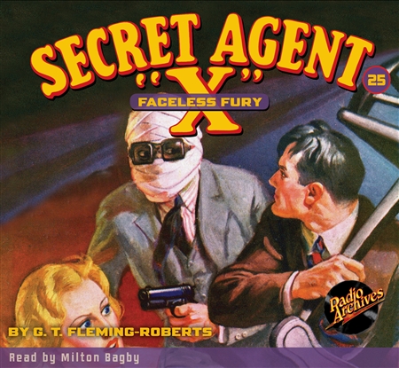 Secret Agent "X" Audiobook - #25 Faceless Fury