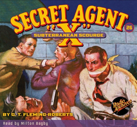 Secret Agent "X" Audiobook - #26 Subterranean Scourge