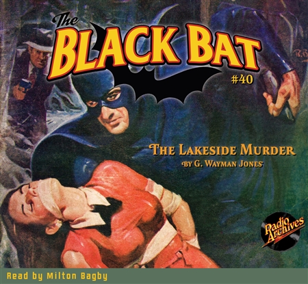 The Black Bat Audiobook #40 The Lakeside Murder
