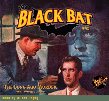 The Black Bat Audiobook #43 The Long Ago Murder