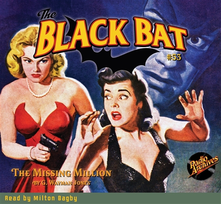 The Black Bat Audiobook #53 The Missing Million