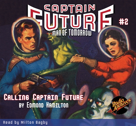 Captain Future Audiobook # 2 Calling Captain Future
