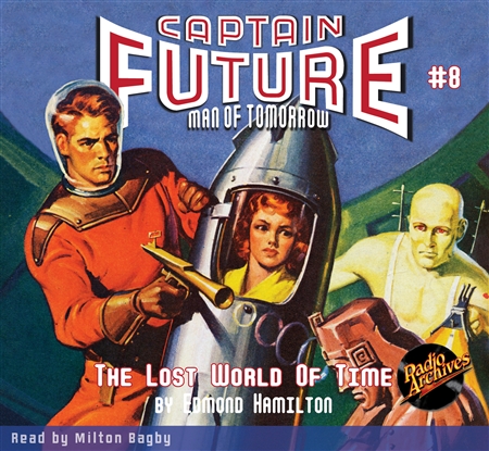 Captain Future Audiobook # 8 The Lost World of Time