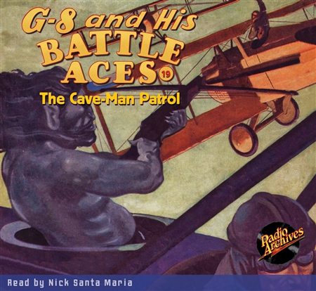 G-8 and His Battle Aces Audiobook # 19 The Cave-Man Patrol