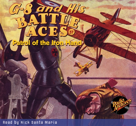 G-8 and His Battle Aces Audiobook #57 Patrol of the Iron Hand