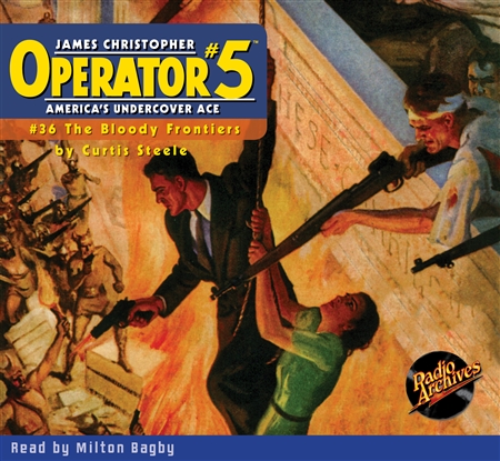 Operator #5 Audiobook #36 The Bloody Frontiers