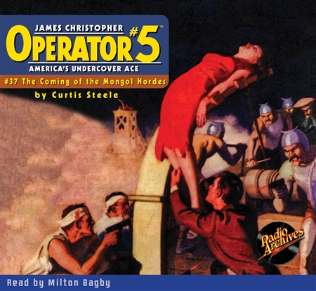 Operator #5 Audiobook #37 The Coming of the Mongol Hordes