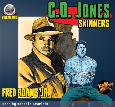 C. O. Jones: Skinners by Fred Adams Jr. Audiobook
