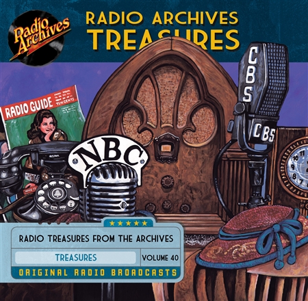 Radio Archives Treasures, Volume 40 - 20 hours