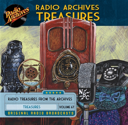 Radio Archives Treasures, Volume 67 - 20 hours