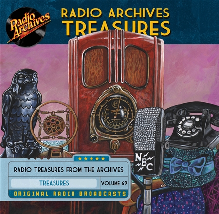 Radio Archives Treasures, Volume 69 - 20 hours