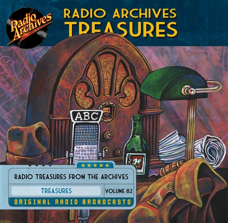 Radio Archives Treasures, Volume 82 - 20 hours