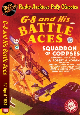 G-8 and His Battle Aces eBook #007 April 1934 Squadron of Corpses