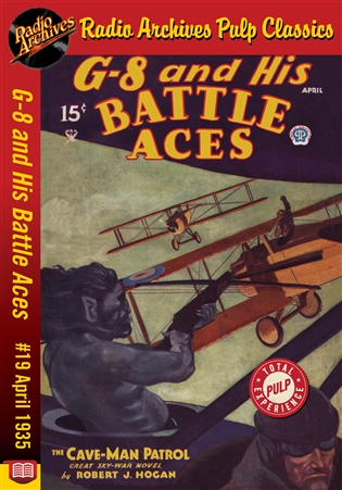 G-8 and His Battle Aces eBook #019 April 1935 The Cave-Man Patrol