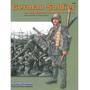 German Soldier on the Western Front 1914-1918 6529
