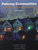 Policing Communities: Understanding Crime and Solving Problems : an Anthology by: Ronald W. Glensor, Kenneth J. Peak, Mark E. Correia