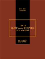 Texas Criminal and Traffic Law Manual