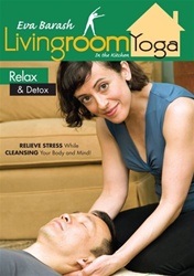 Livingroom Yoga Relax and Detox DVD Eva Barash