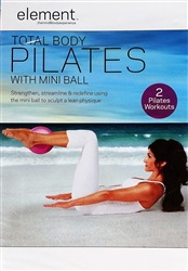 Element Total Body Pilates with Mini Ball DVD