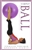 Simply Ball with Pilates Principles - Jennifer Pohlman & Rodney Searle