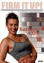 Firm It Up A Dance Workout - Suzanne Cox