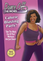 Dance Off The Inches Calorie Blasting Party DVD