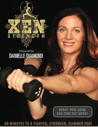 Xen Strength Yoga with Danielle Diamond
