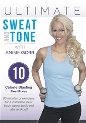 Ultimate Sweat and Tone DVD - Angie Gorr