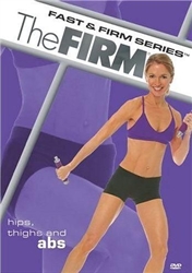 The Firm Fast And Firm Series Hips Thighs And Abs DVD