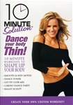 10 Minute Solution Dance Your Body Thin DVD