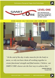 SMRT-CORE Level One - Self Myofascial Release and Core Work