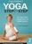 Yoga Journal Step By Step Session 2 DVD Bending Poses