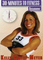 Kelly Coffey-Meyer 30 Minutes To Fitness Kickboxing DVD