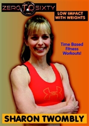 Zero to Sixty Low Impact with Weights Sharon Twombly DVD (Zero to 60)