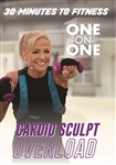 30 Minutes to Fitness One on One Cardio Sculpt Overload - Kelly Coffey Meyer
