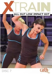 Cathe XTrain All Out Low Impact HIIT DVD